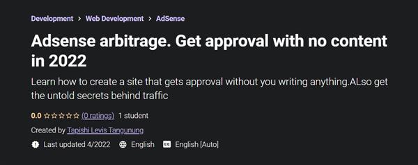Adsense arbitrage. Get approval with no content in 2022
