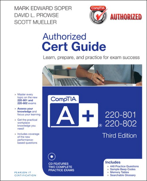 CompTIA A  220-801 and 220-802 Authorized Cert Guide Third Edition (9780133037739)