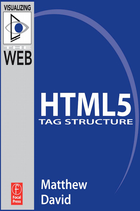 HTML5 Tag Structure (9780240813875) HTML5 Tag Structure (9780240813875)