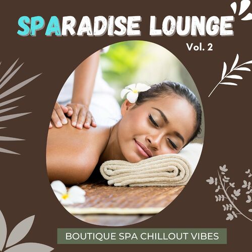 VA - Sparadise Lounge, Vol.2 (2022) MP3