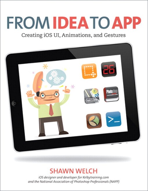 From Idea to App (9780132575355) From Idea to App (9780132575355)