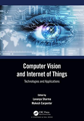 Computer Vision and Internet of Things Technologies and Applications