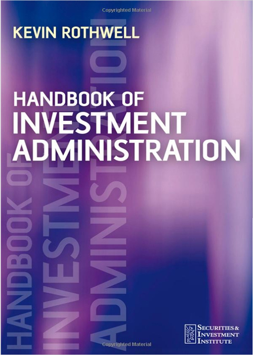 Handbook of Investment Administration (9780470033623) Handbook of Investment Administration (9780470033623)