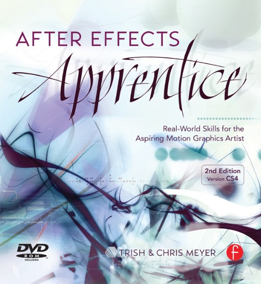 After Effects Apprentice 2nd Edition (9780240811369)