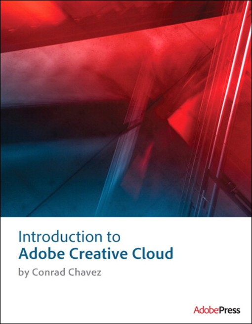 Introduction to Adobe Creative Cloud (9780133510010) Introduction to Adobe Creative Cloud (9780133510010)