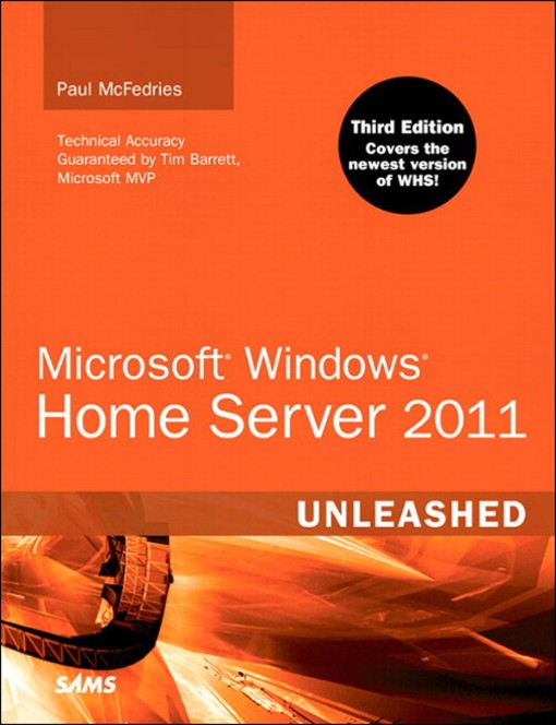 Microsoft® Windows® Home Server 2011 Unleashed Third Edition (9780132681926)