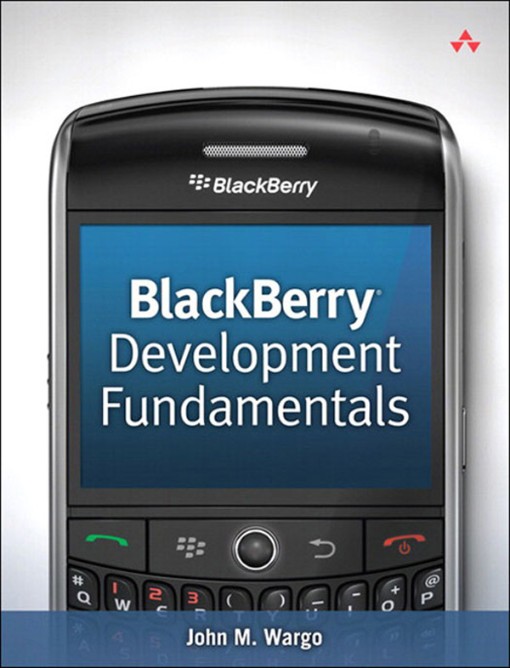 BlackBerry Development Fundamentals (9780321647610)