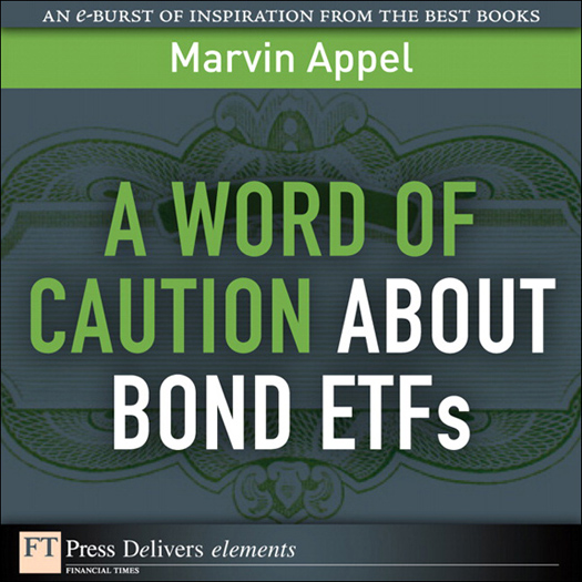 A Word of Caution About Bond ETFs (9780132120418)