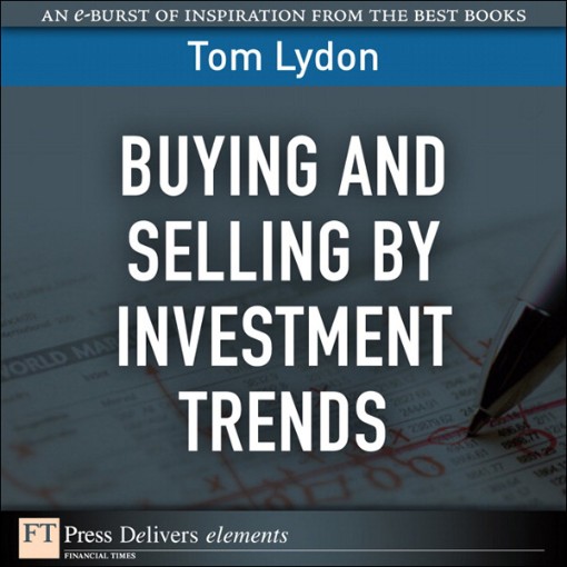 Buying and Selling by Investment Trends (9780132466721)