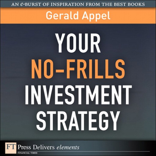 Your No-Frills Investment Strategy (9780132597661)