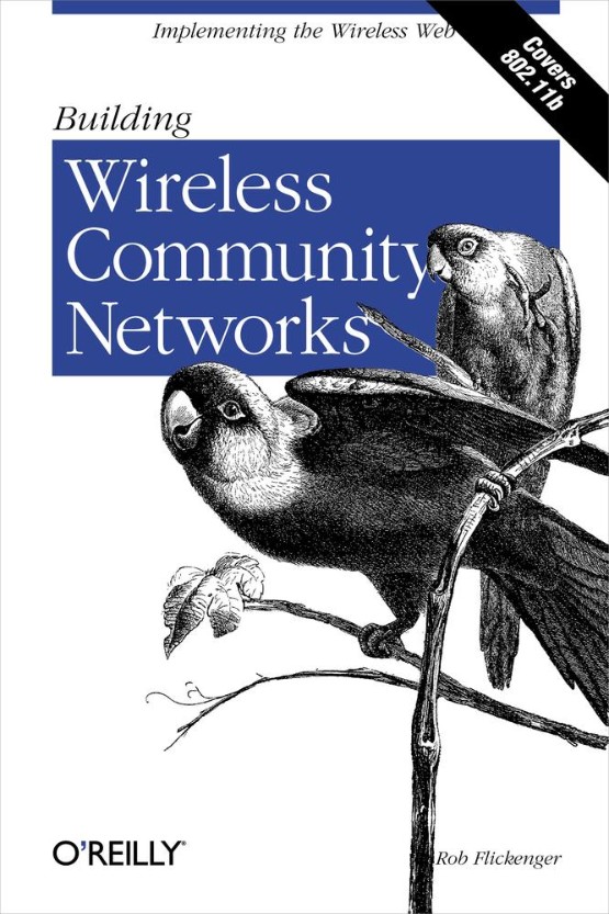 Building Wireless Community Networks (0596002041)