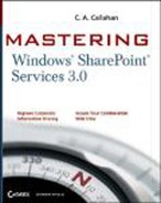 Mastering Windows® SharePoint® Services 3 0 (9780470127285)