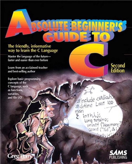 Absolute Beginner's Guide to C 2nd Edition (9780131388185)