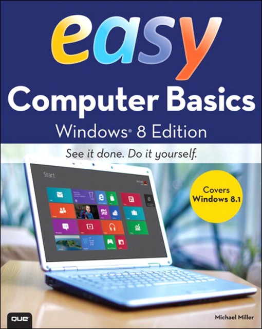 Easy Computer Basics Windows® 8 1 Edition (9780133552386)