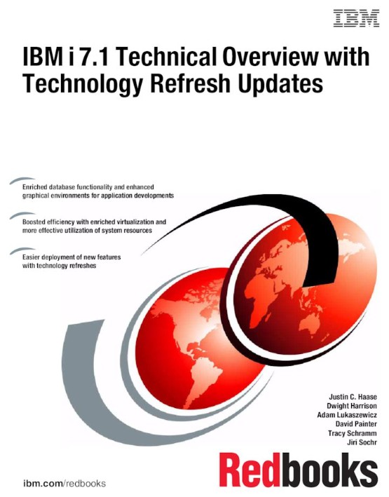 IBM i 7 1 Technical Overview with Technology Refresh Updates (0738440116) IBM i 7 1 Technical Overview with Technology Refresh Updates (0738440116)
