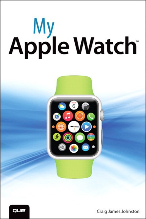 My Apple Watch (9780134031750)