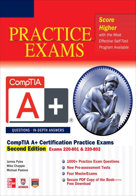 CompTIA A ® Certification Practice Exams Second Edition (Exams 220-801   220-802) (9780071792301)