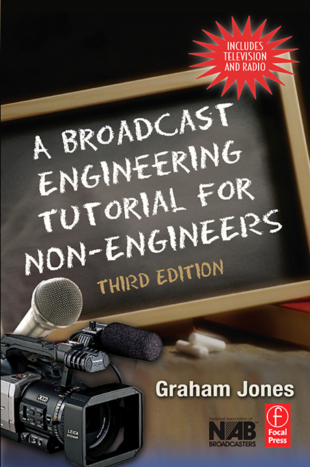 A Broadcast Engineering Tutorial for Non-Engineers 3rd Edition (9780240807003)