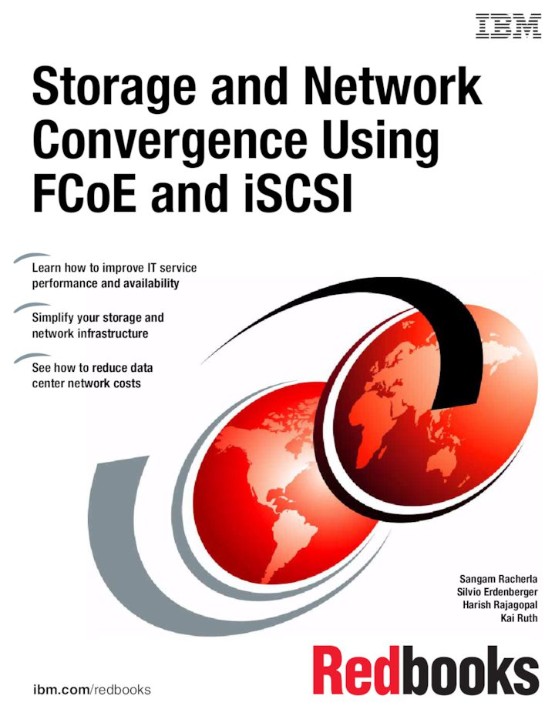 Storage and Network Convergence Using FCoE and iSCSI (0738438995)