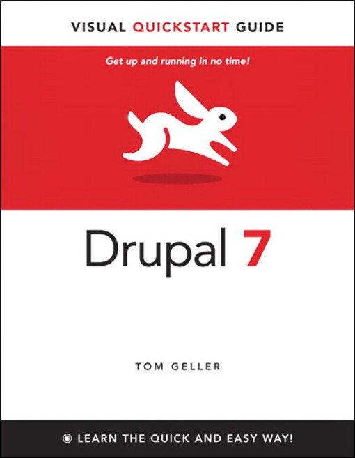 Drupal 7 Visual QuickStart Guide (9780321658821)