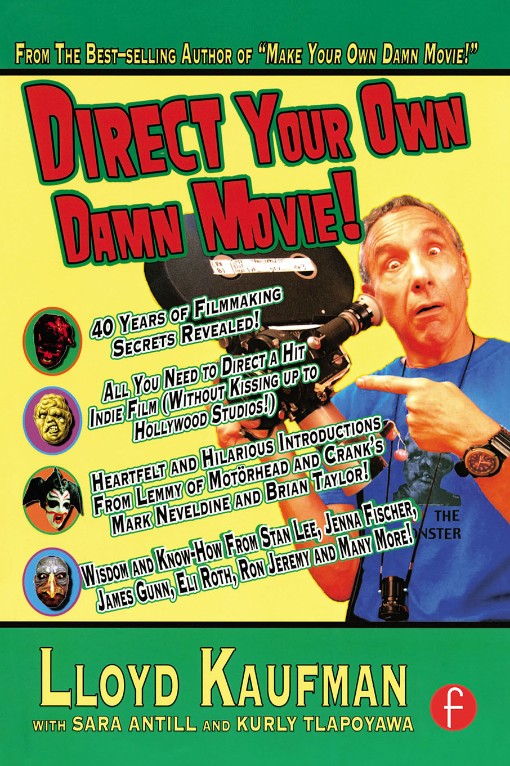 Direct Your Own Damn Movie! (9780240810522)