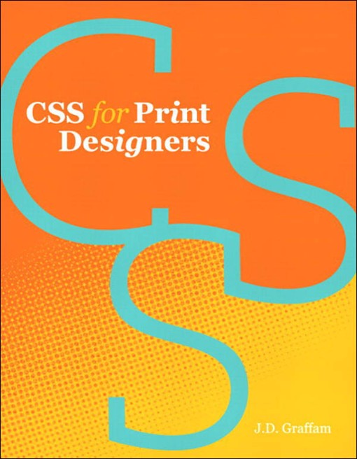 CSS for Print Designers (9780321765925)