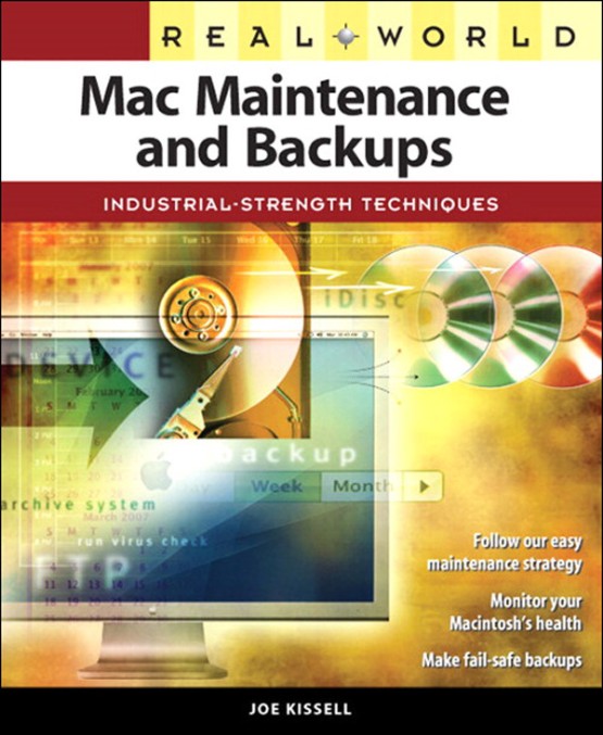 Real World Mac Maintenance and Backups (0321492188)