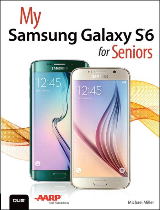 My Samsung Galaxy S6 for Seniors (9780134216058)