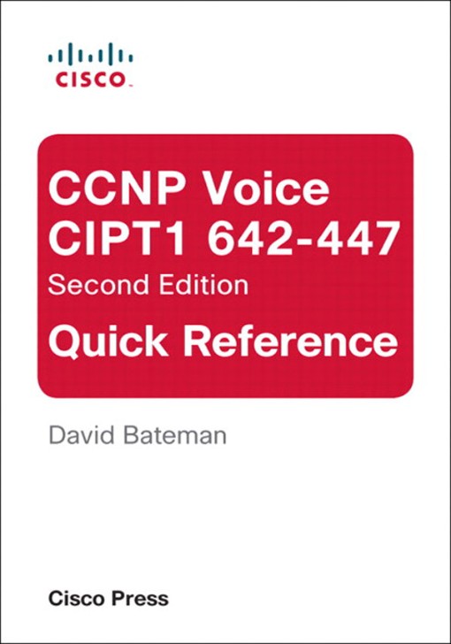 CCNP Voice CIPT1 642-447 (9780132486415)