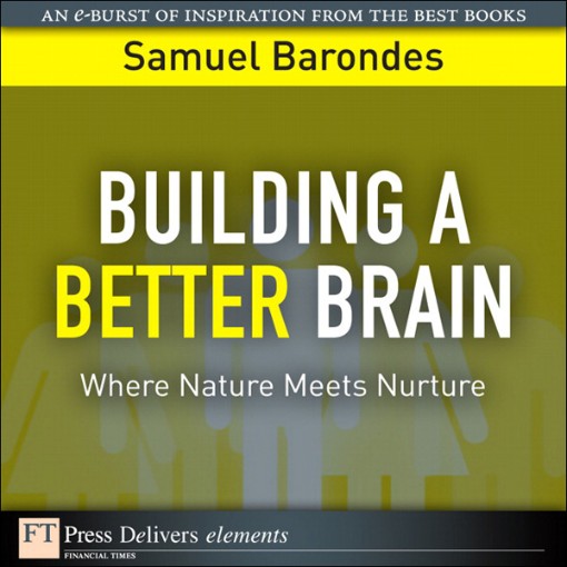 Building a Better Brain (9780132762793)