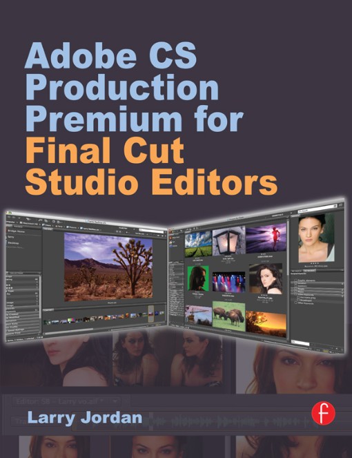 Adobe CS Production Premium for Final Cut Studio Editors (9780240812236)