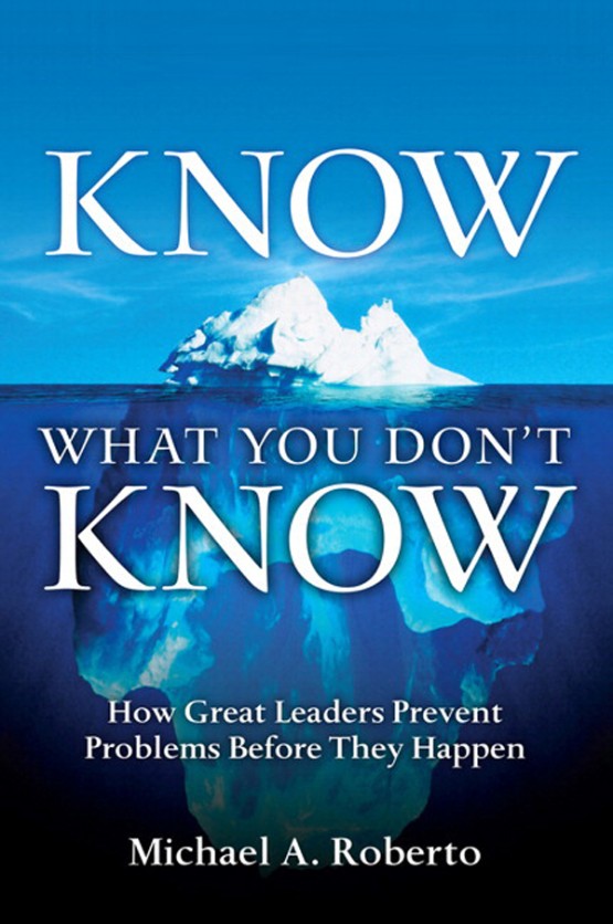 Know What You Don't Know (9780132459549) Know What You Don't Know (9780132459549)