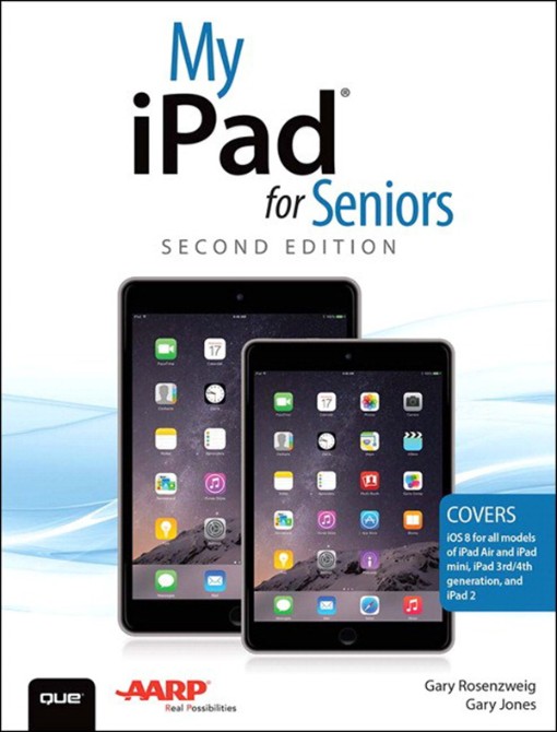 My iPad® for Seniors Second Edition (9780133886528)