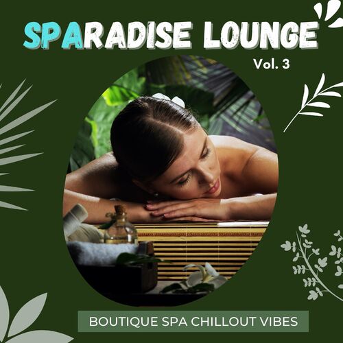 VA - Sparadise Lounge, Vol.3 (2022) MP3