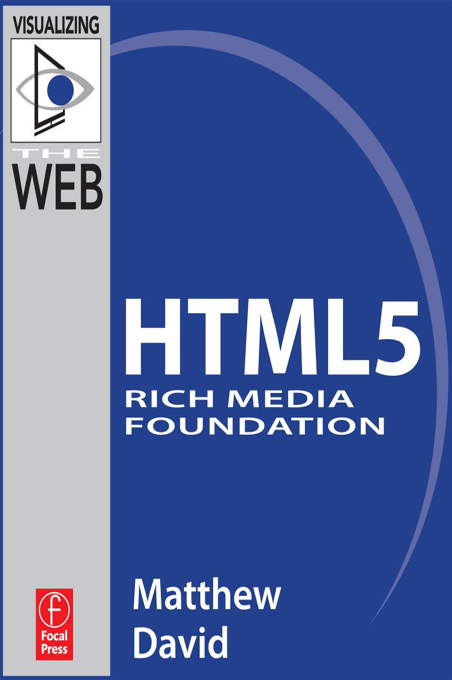 HTML5 Rich Media Foundation (9780240813813)