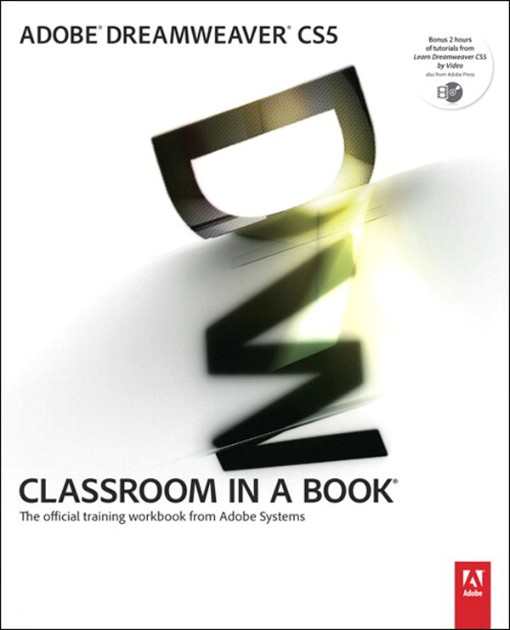 Adobe Dreamweaver CS5 Classroom in a Book (9780321712998)