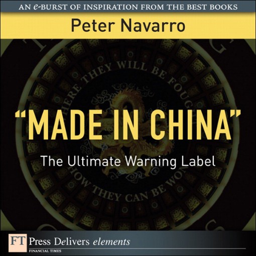 "Made in China" The Ultimate Warning Label (9780132476317)