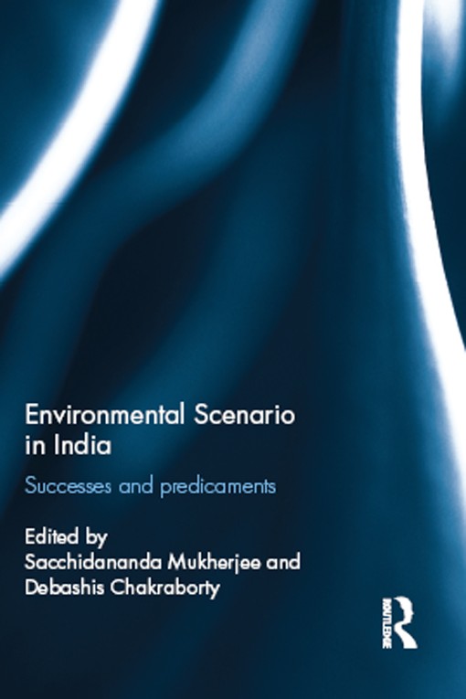 Environmental Scenario in India (9780415666558) Environmental Scenario in India (9780415666558)