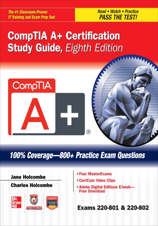 CompTIA A  Certification Study Guide 8 E Exams 220-801 802 8th Edition (9780071795807)