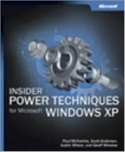 Insider Power Techniques for Microsoft® Windows® XP (0735618968)