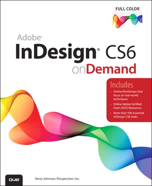 Adobe® InDesign® CS6 on Demand (9780132966542)