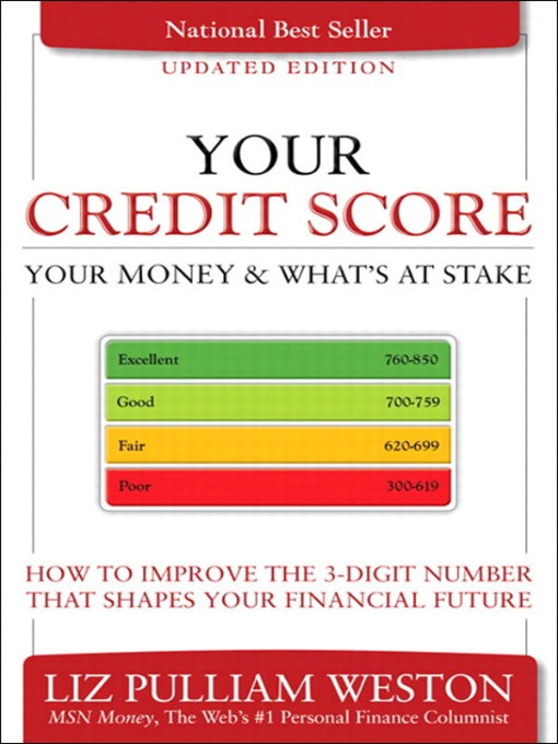 Your Credit Score Your Money   What's at Stake (Updated Edition) (9780136117728)