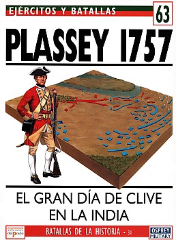 Plassey 1757: El gran dia de Clive en la India