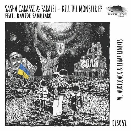 Sasha Carassi & Paralel ft Davide Famularo - Kill The Monster EP (2022)