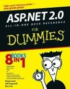 ASP NET 2 0 All-In-One Desk Reference For Dummies® (9780471785989)