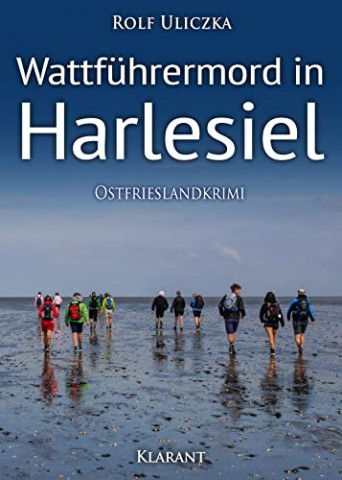 Cover: Rolf Uliczka  -  Wattführermord in Harlesiel