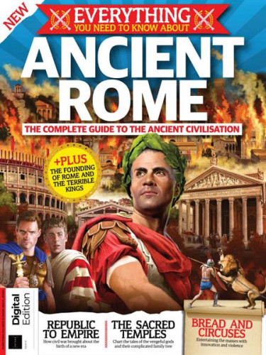Everything You Need To Know About… Ancient Rome – First Edition 2021