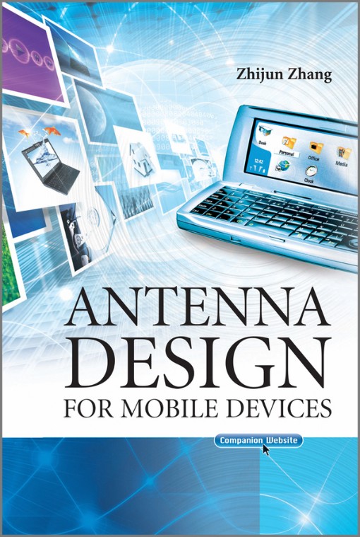 Antenna Design For Mobile Devices (9780470824467)