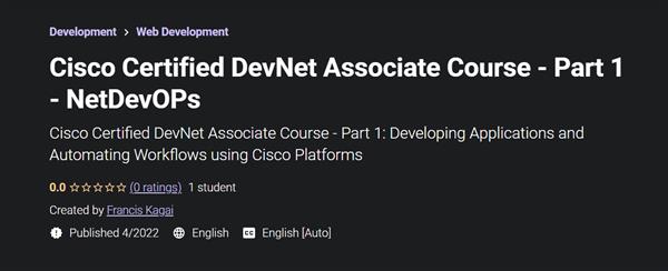 Cisco Certified DevNet Associate Course - Part 1 - NetDevOPs