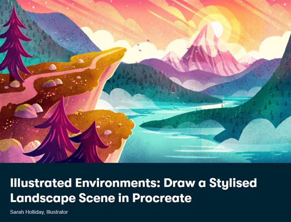 Illustrated Environments: Draw a Stylised Landscape Scene in Procreate